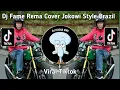 Download Lagu Dj Fame Rema Cover Jokowi Style Brazil Slow Viral Tiktok 2023 Yang Kalian Cari