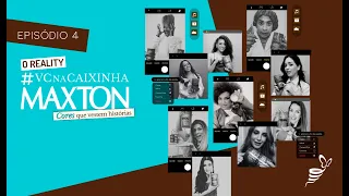 EPISÓDIO 4 | Reality #VCNaCaixinhaMaxton: A Prova de Publi 🔥🩵