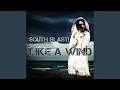 Download Lagu Like a Wind (South Blast Original Mix)