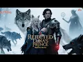 Download Lagu 【Full】❤️‍🩹Abandoned werewolf princess finds love with fated prince【love】【Free Full Series】【Drama】ceo