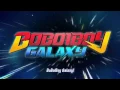 Download Lagu Opening \u0026 Ending Boboiboy Galaxy