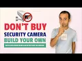 Don t Buy Security Camera Build Your Own Computer Vision Open cv tutorial python project