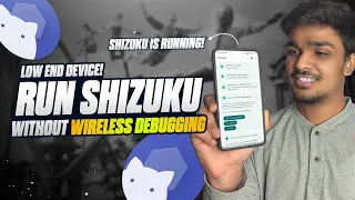 run shizuku without wireless debugging heres the working method for low end devices 100 working
