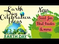 Earth day activity ideas Earth Day Celebration Ideas How to celebrate Earth Day Earth Day 2022