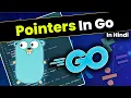Go - Pointer in Hindi