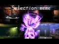 Download Lagu Selection meme / Ft. michael afton / fnaf / gachaclub / (BLOOD WARNING) /