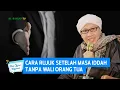 Download Lagu Cara Rujuk Setelah Masa Iddah Tanpa Wali Orang Tua - Buya Yahya Menjawab