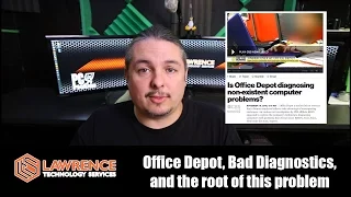 Office Depot diagnosing non-existent computer problems There is a bigger issue here