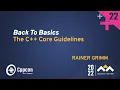 Back to Basics The C Core Guidelines - Rainer Grimm