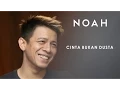 Lagu Noah | Cinta Bukan Dusta | Lyrics | 2015Mp4