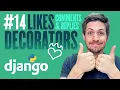 Python Decorators more Likes - Building a web app with Django