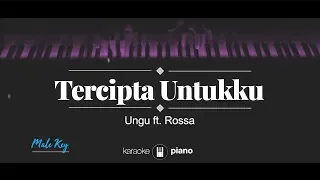 Download Tercipta Untukku (MALE KEY) Ungu ft. Rossa (KARAOKE PIANO) MP3