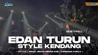 dj edan turun style kendang jedag jedug ngeslow bongobarbar