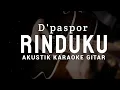 Download Lagu Rinduku - Dpaspor ( Akustik Karaoke )