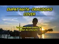 Download Lagu Empat mata bicara padamu lirik - Empat Mata D Bagindas cover nanakromansa