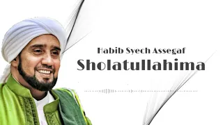 Download Habib Syech Bin Abdul Qodir Assegaf - Sholatullahima MP3