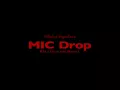Download Lagu [RINGTONE] BTS - MIC Drop [Steve Aoki Remix] #3