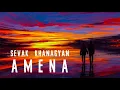 Download Lagu Sevak Khanagyan - Amena