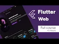 Flutter Web Full Course - Build Your Portfolio Website Step by Step