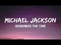 Download Lagu Michael Jackson – Remember the Time (Lyrics)