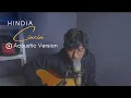 Lagu Hindia - Cincin (Acoustic Version) || Cover