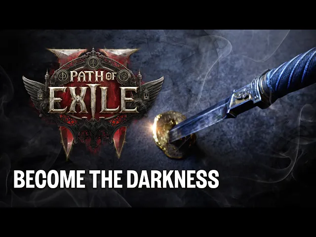 Become the Darkness | Path of Exile 2 Full Release Teaser