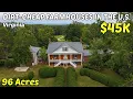 10 Dirt Cheap Virginia Farmhouses with Acreage Hidden Real Estate Treasures