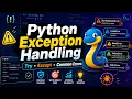 7 Python Exception Handling Explained Clearly with Outputs