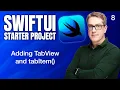 Adding TabView and tabItem - SwiftUI Starter Project