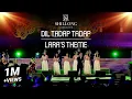 Lagu Dil Tadap Tadap | Lara's Theme (Live) - Shillong Chamber Choir ft. Vienna Chamber Orchestra