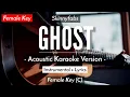 Ghost (Karaoke Akustik) - Skinnyfabs (Female Key | HQ Audio)