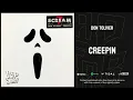 Don Toliver — “Creepin”