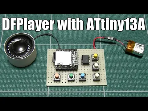 Download MP3 【MP3】DFPlayer Mini with ATtiny13A【DIY】