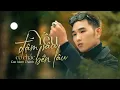 Download Lagu Yêu Đậm Sâu Có Chắc Bền Lâu - Cao Nam Thành (MV Studio)