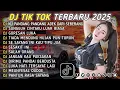 Lagu DJ TIKTOK TERBARU 2025 || DJ CINTA DARI SEBERANG 🎵 DJ SUNGGUH CINTAKU LUAR BIASA 🎵 FULL ALBUM❗❗