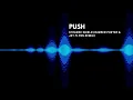 Push - Strange World (Darren Porter & Jay Flynn remix)