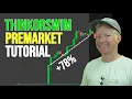 ThinkorSwim Tutorial How to Trade Premarket Full Guide