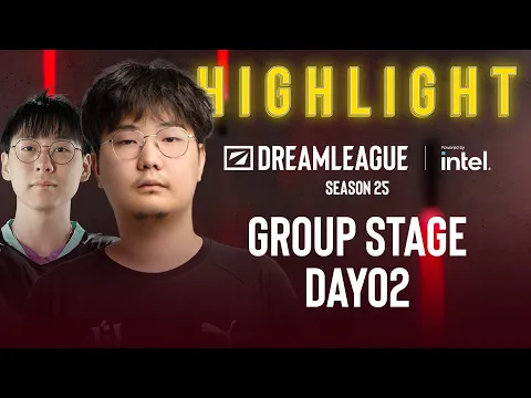 ไฮไลท์ | Dreamleague ss25 Day02 Group Stage