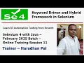 Mastering Selenium 4 with Java Keyword Driven Hybrid Framework - Feb2025 Batch