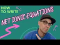 A Simple Guide to Writing Net Ionic Equations