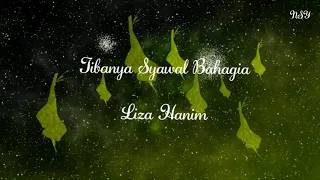 Download Tibanya Syawal Bahagia-Liza Hanim MP3