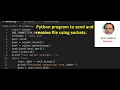 Python program to send and receive file using sockets