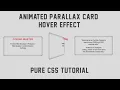 Animated Parallax Card Hover Effect HTML5 CSS3 Full Tutorial