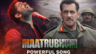 arijit singh maatrubhumi audio battle of galwan salman khan shreya ghoshal