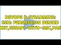 DevOps SysAdmins SSH Permission denied publickey gssapi-with-mic password 5 Solutions
