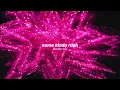 some kinda rush - Booty Luv (slowed + reverb)