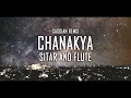 Download Lagu Chanakya - Rishab Rikhiram Sharma (Saggian Remix) Sitar \u0026 Flute 2024