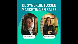S4 E5 - De synergie tussen marketing en sales