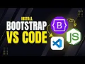 Install Configure Bootstrap in VS Code with Node js Step-by-Step Guide
