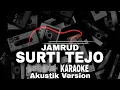 JAMRUD - Surti Tejo - KARAOKE AKUSTIK